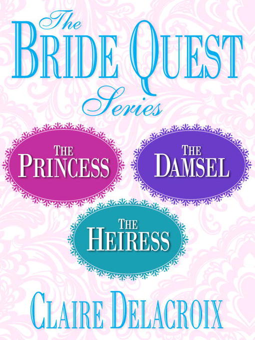 Title details for The Bride Quest Series 3-Book Bundle by Claire Delacroix - Available
